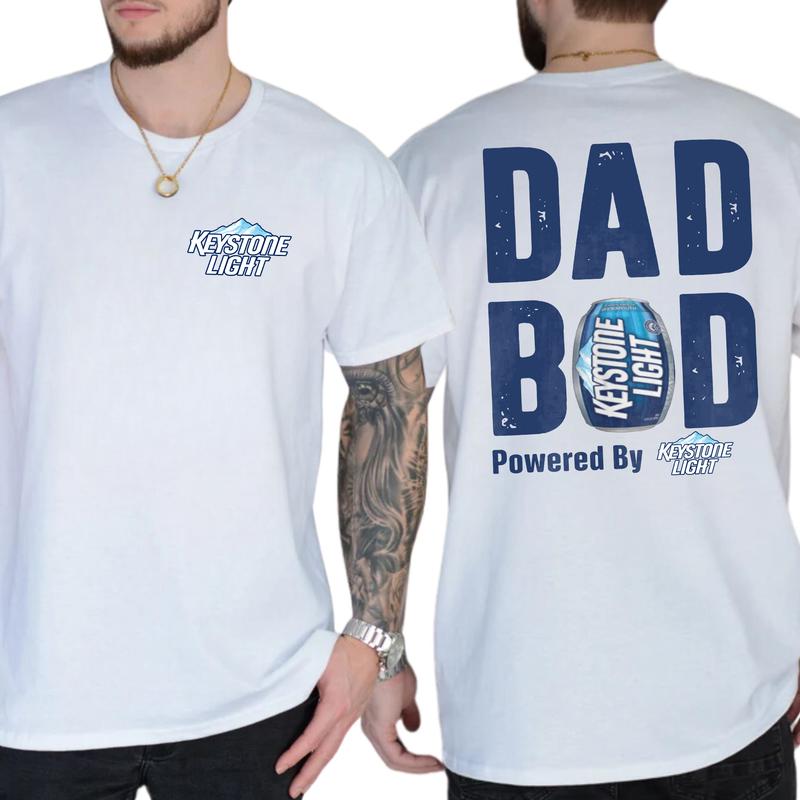 Dad Bod Powered By Keystone Light T-shirt 2-Sided, Men's Beer Drink Tee, Drinking Shirt, Funny Drink Tee for Daddy, Casual Classic Cotton Menswear
