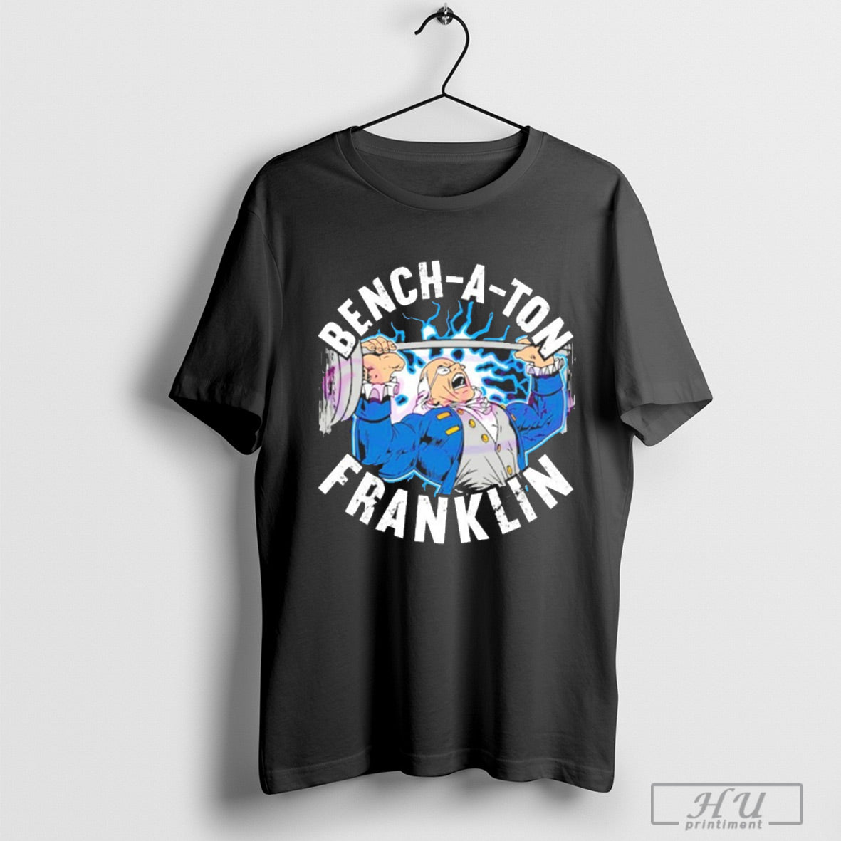 Retro Bench A Ton Franklin Funny Benjamin Franklin Parody T Shirts Sweatshirt