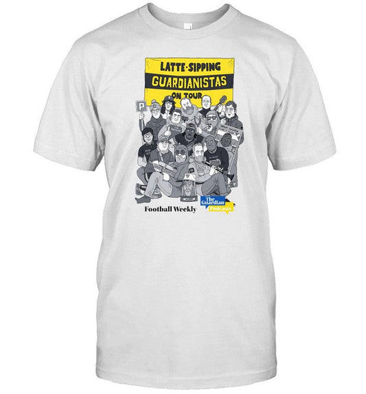 Latte-Sipping Guardianistas On Tour Football Weekly New Shirt