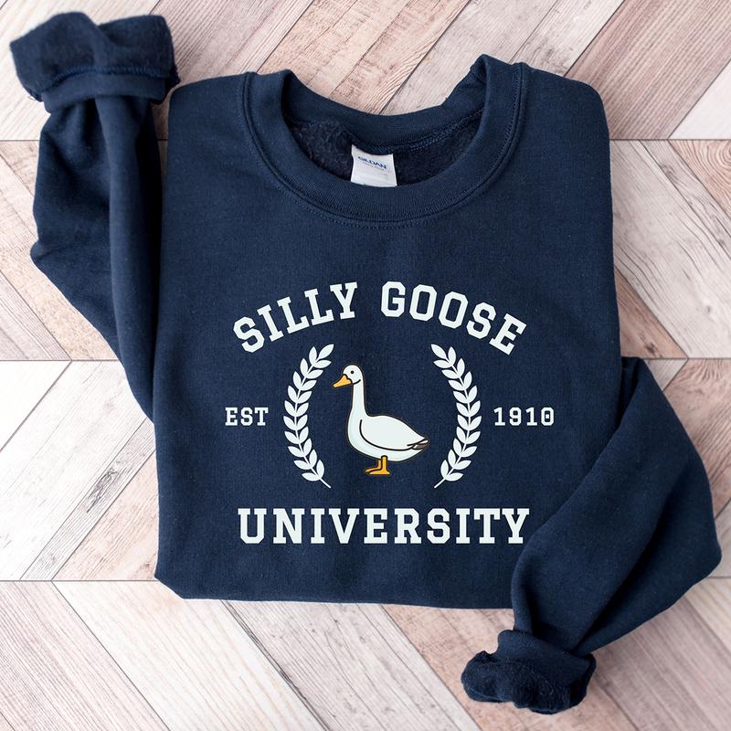 Silly Goose University Crewneck Sweatshirt, Unisex Silly Goose University Shirt, Funny Men's Sweatshirt, Funny Gift for Guys, Funny Goose Tshirt