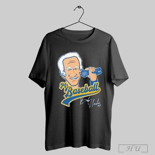 Premium Bob Uecker Mr Baseball 2025 T Shirt Sweatshirt Hoodies Poster