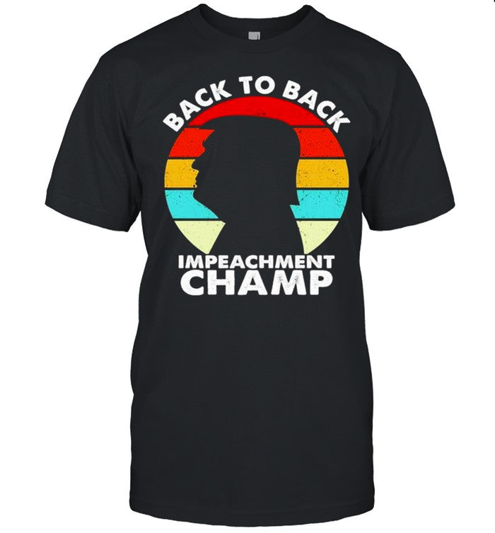 Donald Trump Back to back impeachment champ vintage shirt_1