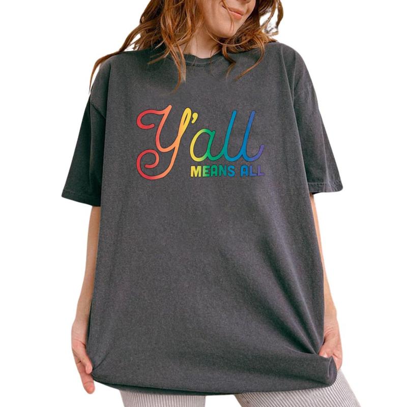 Yall Means All T-Shirt Unisex Classic Cotton