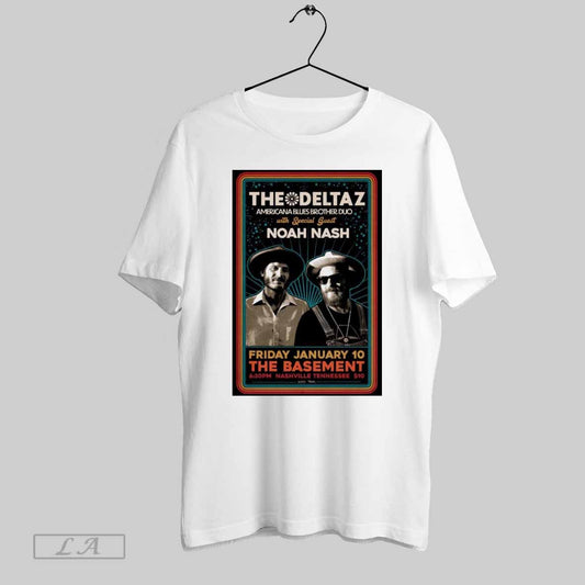 Poster The Deltaz With Noah Nash The Basement In Nashville Tn January 10 2025 T Shirt