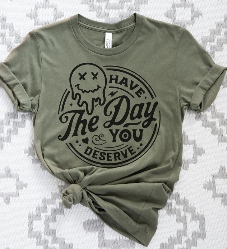 Karma Sarcastic T-shirt, Funny Tee, Have The Day You Deserve Tshirt, Womens T-Shirt Rocker Shirts Humorous Quote Tee Skeleton Tshirt Good Vibes, Graph