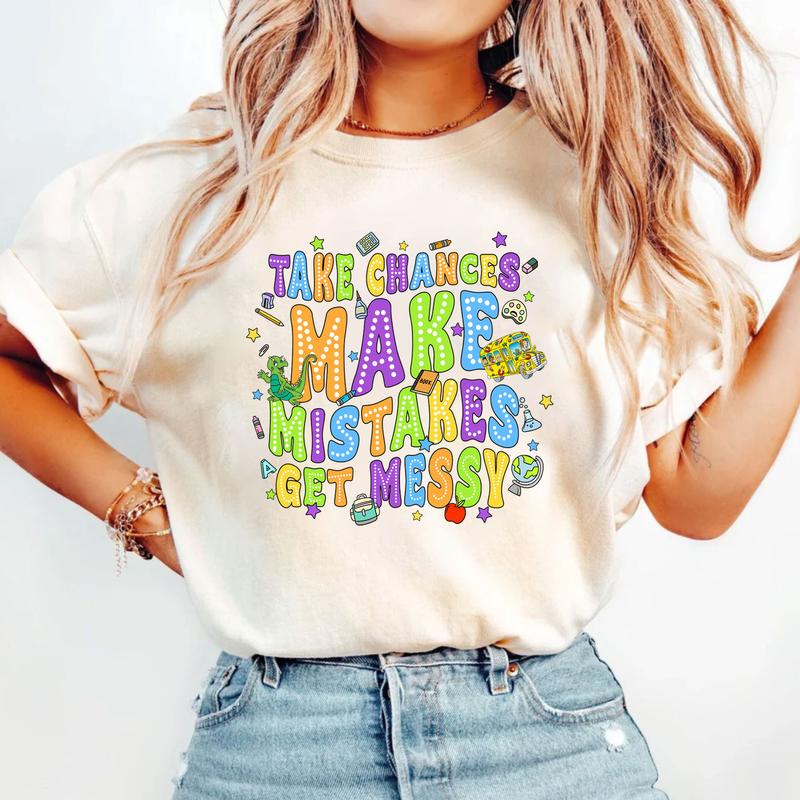 Take Chances Make Mistakes Get Messy Shirt, Miss Frizzle Shirt, Magic School Bus Shirt, Teacher shirt, Back to School Shirt, Get Messy Shirt, Math Tea