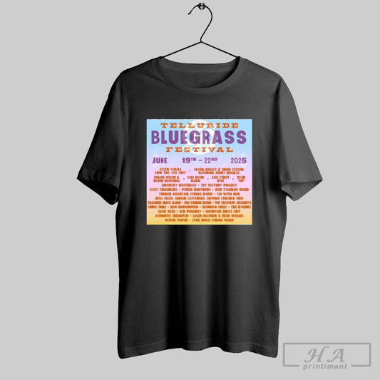 Telluride Bluegrass Festival June 19 22 2025 Jason Isbell And The 400 Unit Telluride Bluegrass Festival In Telluride Co Poster T Shirt