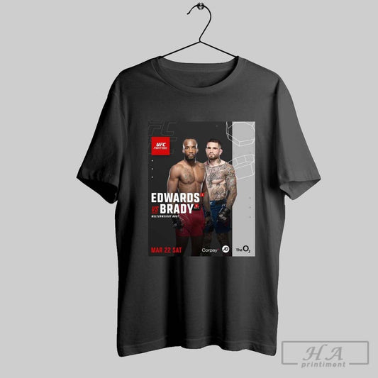 Poster Ufc Fight Night Ufc London Leon Edwards Vs Sean Brady Welterweight Bout March 22 2025 T Shirt