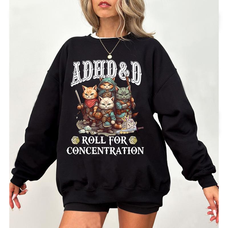 Funny ADHD & D Roll For Concentration Funny Cat Shirt, ADHD Shirt, D20 DnD Gamer Shirt, ADHD & D funny Cat Sweatshirt