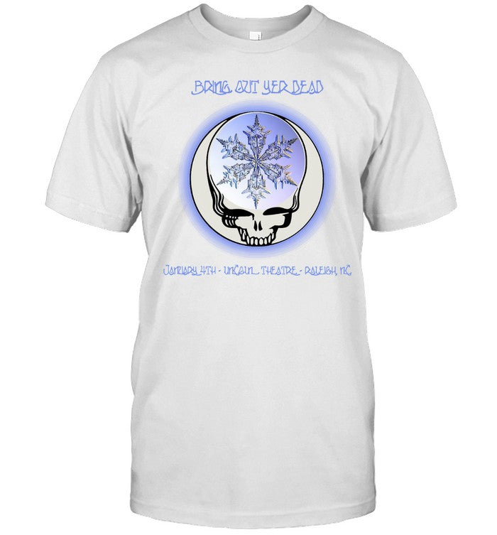 Event Raleigh NC Lincoln Theatre Bring Out Yer Dead January 04 2025 T-Shirt