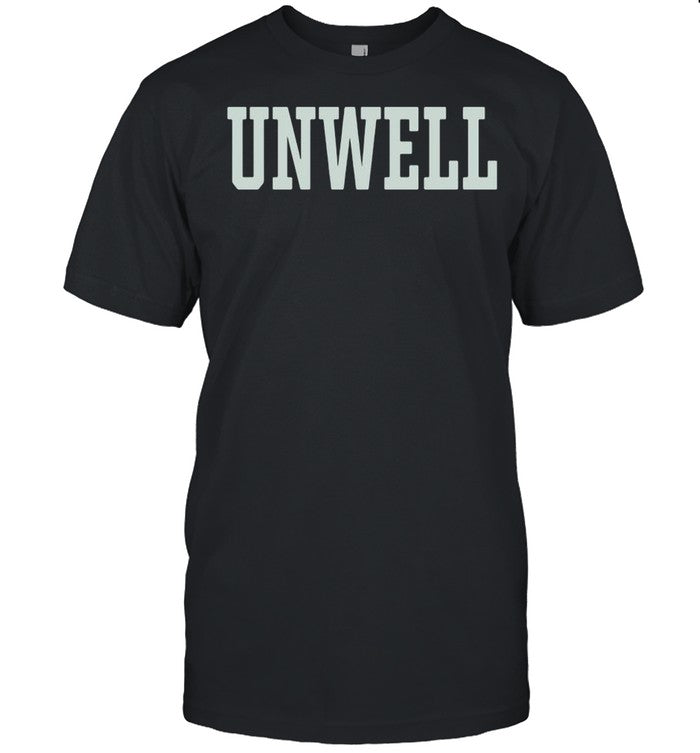 2021 unwell shirt_1
