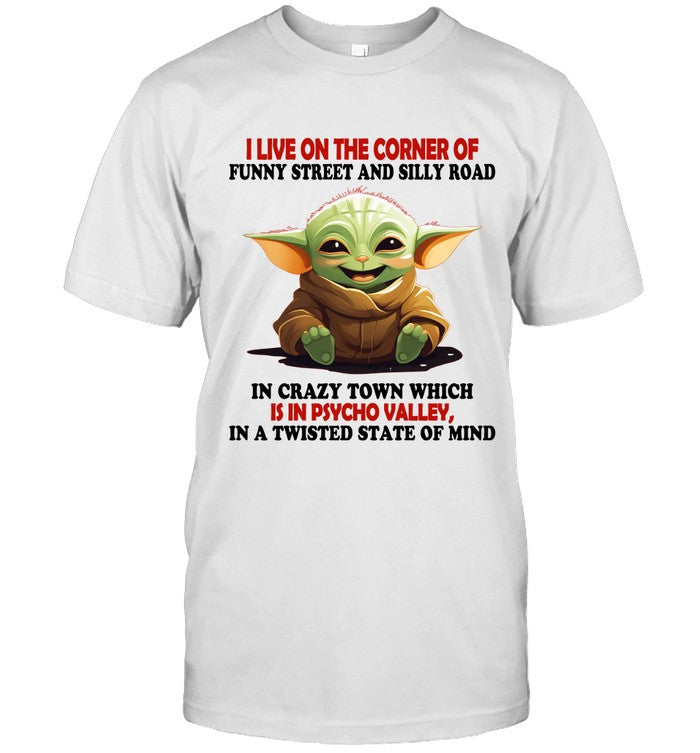 I LIVE ON THE CORNER OF FUNNY STREET AND SILLY ROAD IN CRAZY TOWN WHICH IS IN PSYCHO VALLEY, IN A TW_1