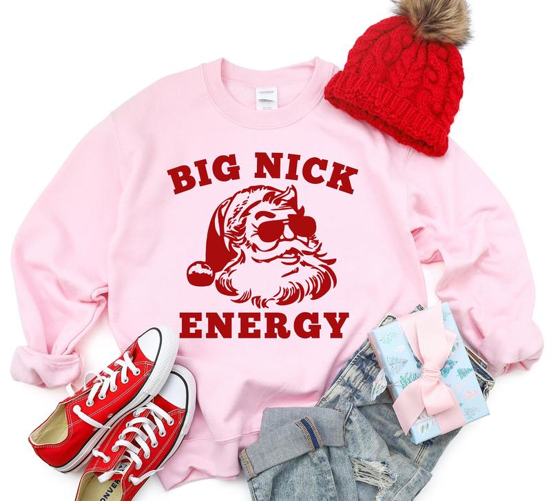 Big Nick Energy Sweatshirt, Funny Christmas Shirt,Very Merry Christmas Party Shirt