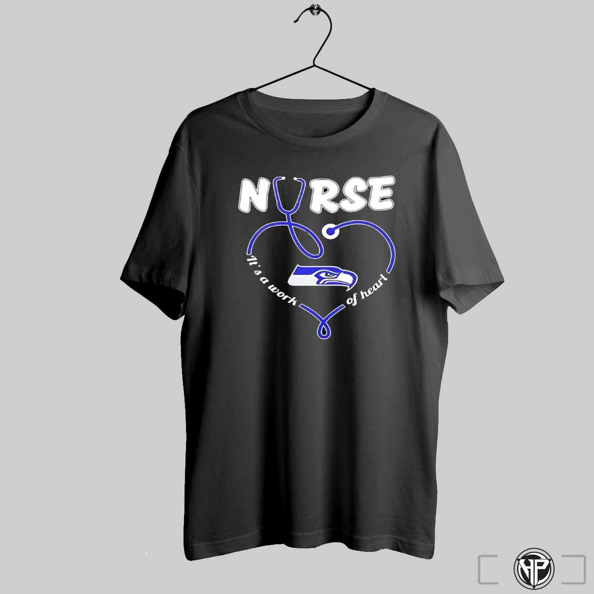 Seattle Seahawks Nurse Its A Work Of Heart Stethoscope Shirt Trendy Sweatshirt