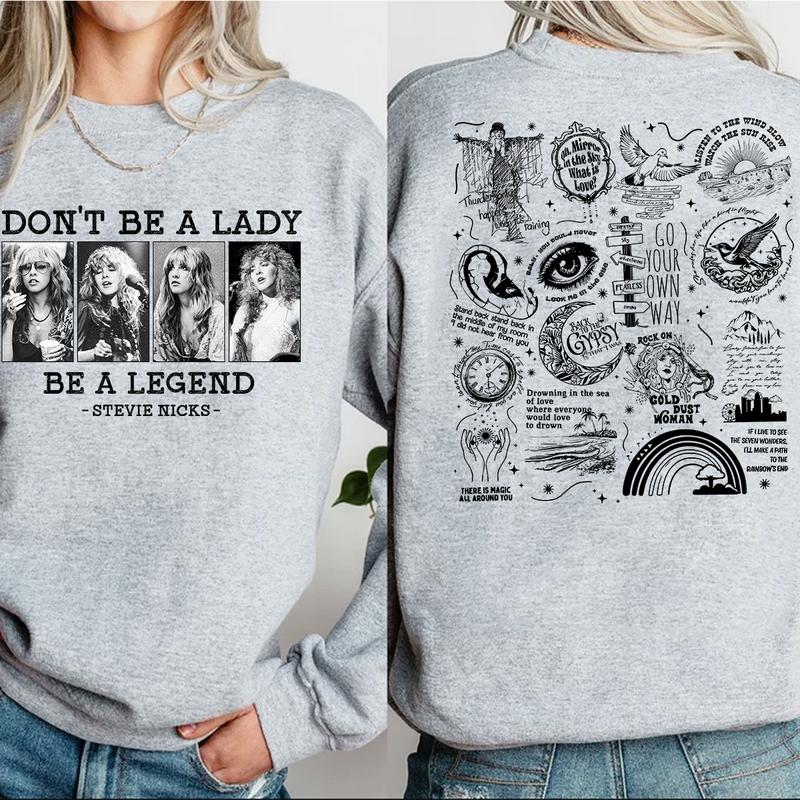 Stevie Vintage Sweatshirt, Don't Be A Lady Be A Legend 2 Side Ver2 Sweatshirt, Music Concert Hoodie, Gift For Women and Man Unisex Shirts Womenswear Cotton