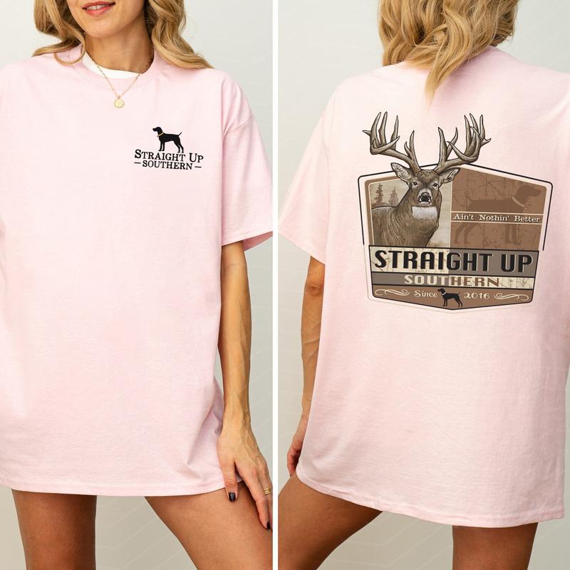 Graphic Buck Nothing Better 2 Sided Shirt, Trophy Buck Hunting T-shirt, Comfort Clothing, Cotton Fabric Tshirt, Printed Women's Top, Casual Womenswear