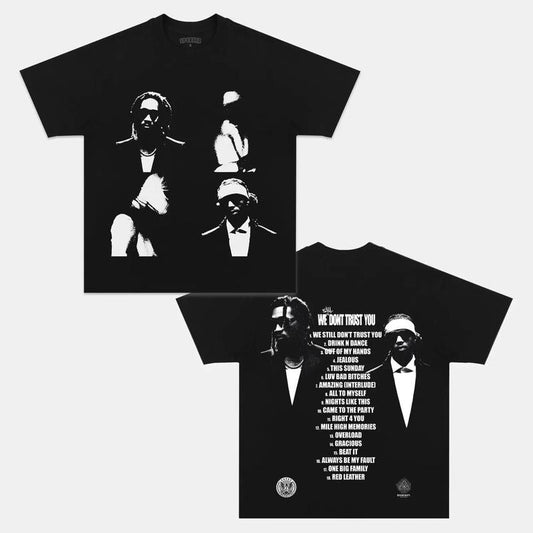 WE STILL DON'T TRUST YOU Double Printed Short Sleeve Tee Cotton Vintage Shirt To Match Sneaker Hiphop Clothing Rapper Merch Shirt, Hiphop Tour Concert