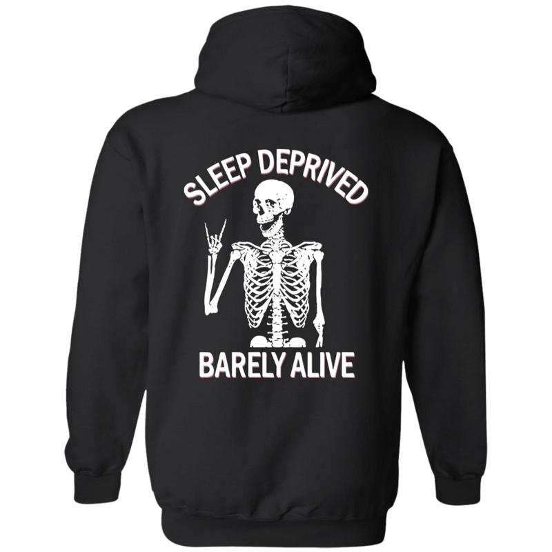 Sleep Deprived Barely Alive Gildan-Unisex Both Side Printed Hoodie Cotton Classic Fabric
