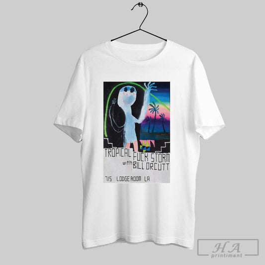 Poster Tropical Fuck Storm With Bill Orcutt July 5 2025 Lodge Room Los Angeles Ca T Shirt