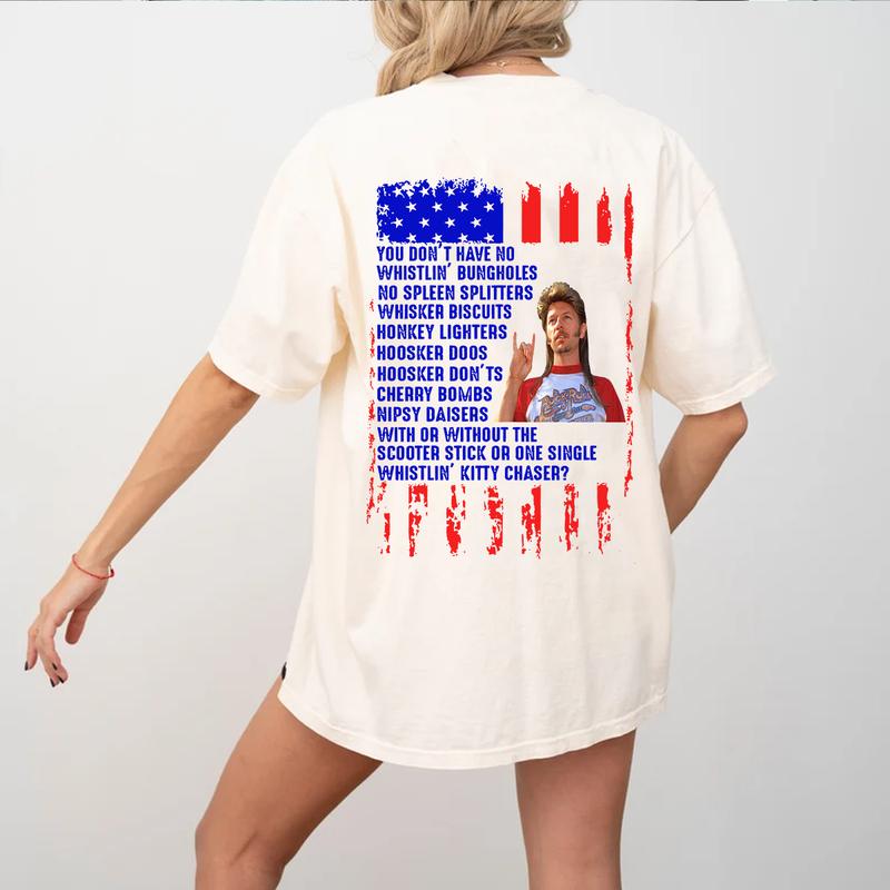 Joe Dirt Shirt  Back, 4th Of July Joe Dirt Shirt, Funny America Shirt, Joe Dirt Funny Shirt, Independence Day Shirt, 4th Of July Sweatshirt, American Flag Shirt