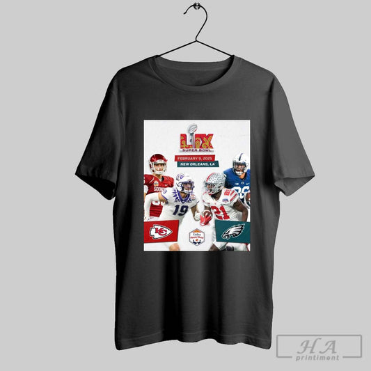 Poster Kansas City Chiefs Vs Philadelphia Eagles Super Bowl Lix February 9 2025 New Orleans La Vrbo Fiesta Bowl T Shirt