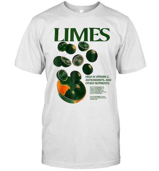 Limes Funny High In Vitamin C Antioxidants Other Nutrients T-Shirt