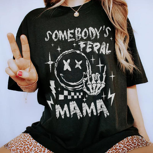 Somebody's Feral Mama Shirt, Cool Mom Graphic Printed Tshirt, Casual Style, Gifts For Mom, Mom Birthday Gift, Cute Mom Cotton Fabric Tee Shirt, Vintag