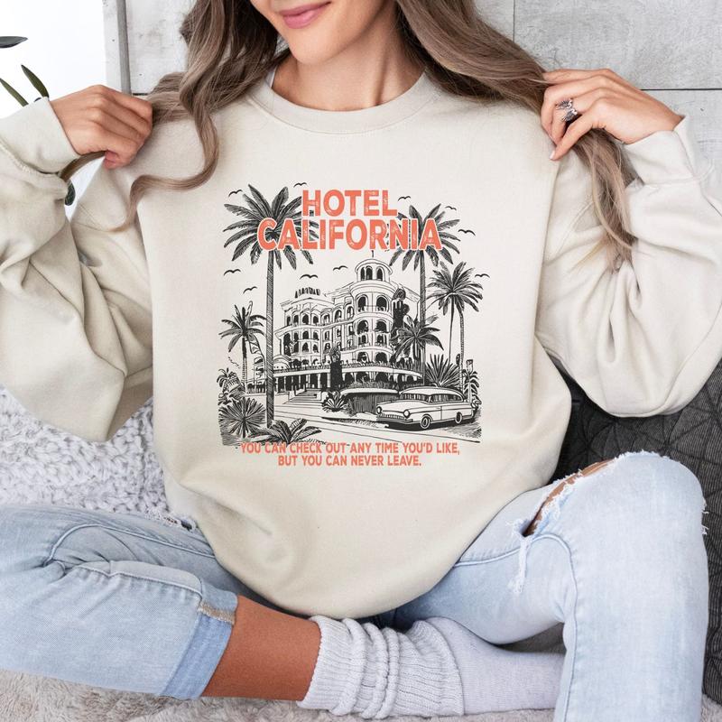 Hotel California Sweatshirt, Womenswear Soft Printed Sweatshirt, Trendy Cozy Oversized Top
