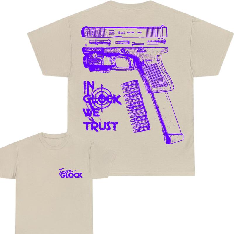 Team Glock Tshirt - Double-Sided IN GLOCK WE TRUST Tshirt - Classic Fit, design Color Blue - Full Color , Men's and Women's Sizes - Menswear Cotton , Funny Tshirt