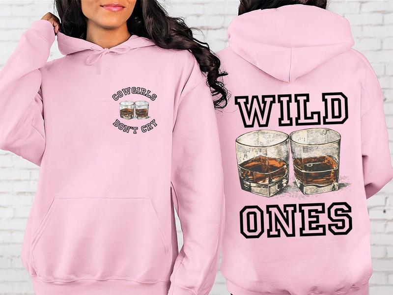 Wild Ones Hoodie, Ones Hoodie, Wild Ones CowGirls Don't Cry Unisex Hoodie