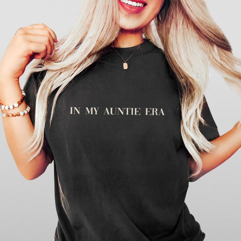 In My Auntie Era Shirt, Aunt Comfort Shirt, Aunt Era Shirt, Funny Auntie Gift, Retro Aunt Shirt, Promoted To Aunt, Birthday Gift For Aunt, Cool Aunt Club, Promoted To Auntie, Aunt Women Top