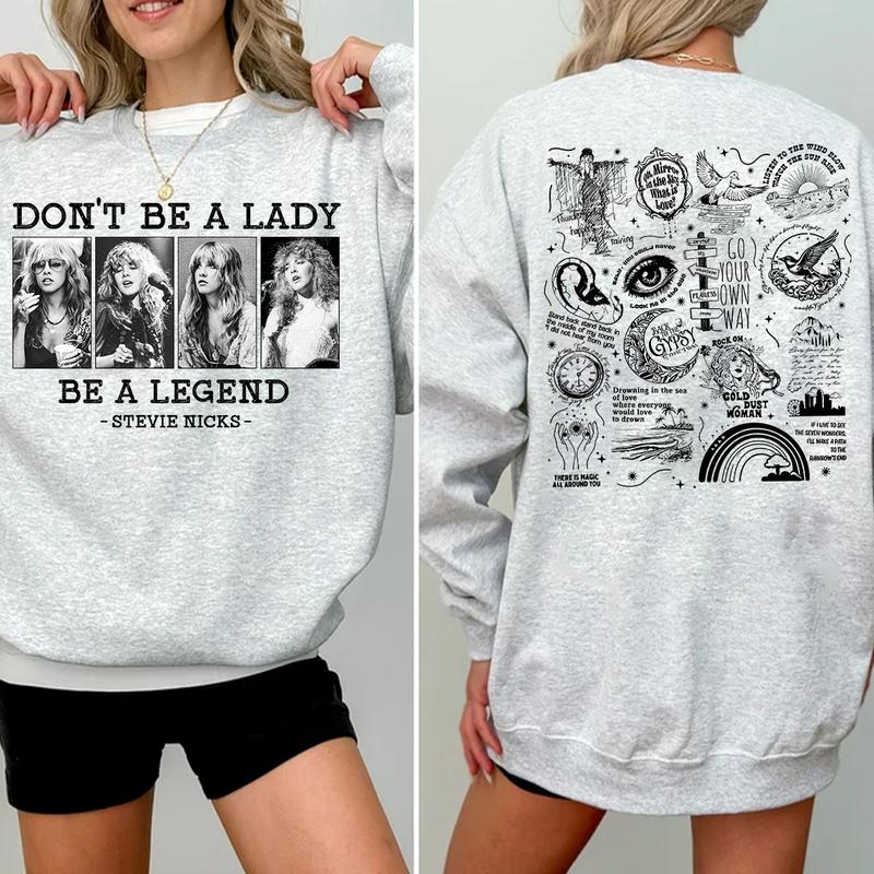 Stevie Vintage Sweatshirt, Don't Be A Lady Be A Legend 2 Side Ver2 Sweatshirt, Music Concert Hoodie, Gift For Women and Man Unisex Shirts Womenswear Cotton