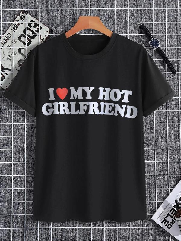 Men's Letter IÃ‚Â LoveÃ‚Â My GirlfriendÃ‚Â Print Round Neck Tee, Streetwear, Graphic Tees, Regular Fit Casual Short Sleeve Crew Neck T-shirt, Summer Clothes, M