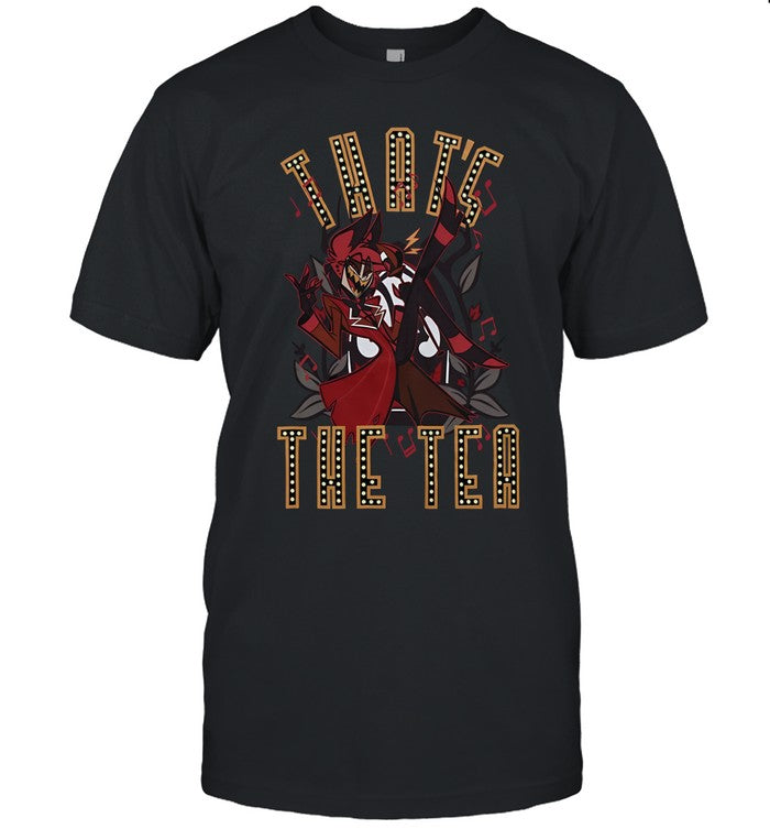 Hazbin Hotel Alastor That's The Tea T-Shirt 2024