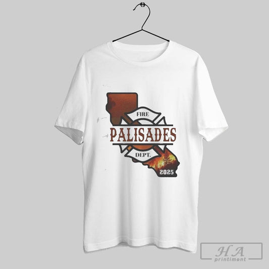 Premium 2025 La County Wildfires Fire Dept Palisades T Shirt