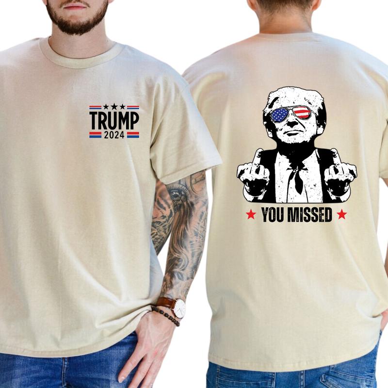 Funny Trummmp You Missed 2024 Unisex T-Shirt 2-Sided, Trum Bulletproof 2024, Funny Gift For Men, Casual Shortsleeve Menswear, Classic Cotton Top