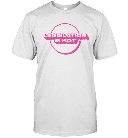 Paris Hilton Legislation Is Hot 2024 Tee