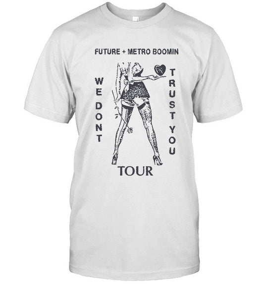 Metro Boomin We Don't Trust You Tour Limited Tee