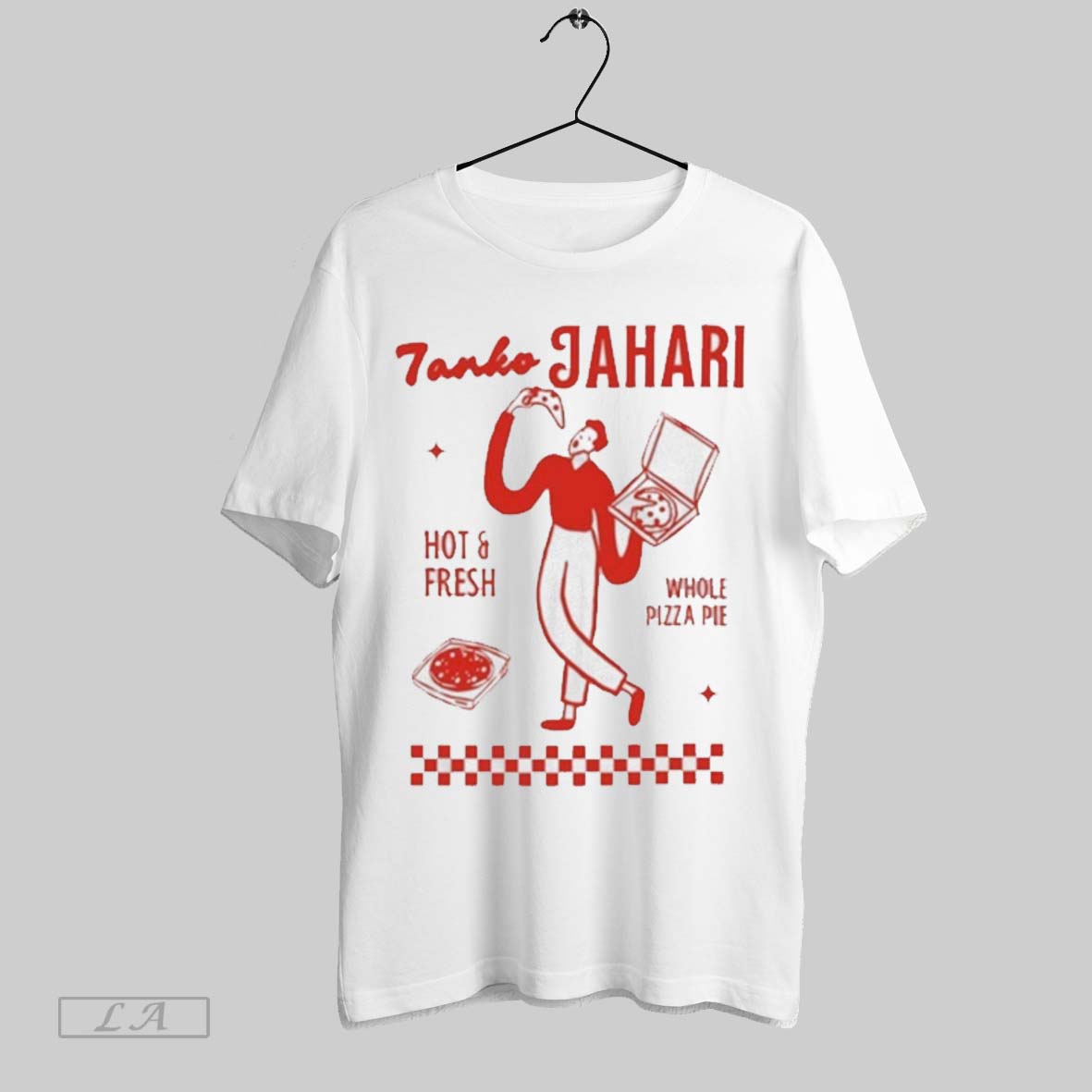 Tanko Jahari Hot Fresh Whole Pizza Pie T Shirt