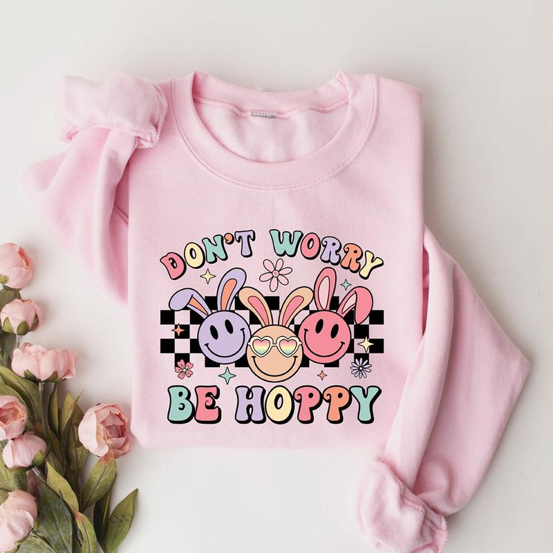 Easter Don't Worry Be Hoppy Sweatshirt, Hoodie, T-shirt, Easter Shirt, Cute Easter Gifts, Peeps Shirt