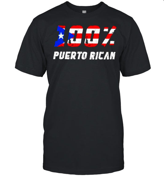 100 Percent Puerto Rican Flag shirt_1