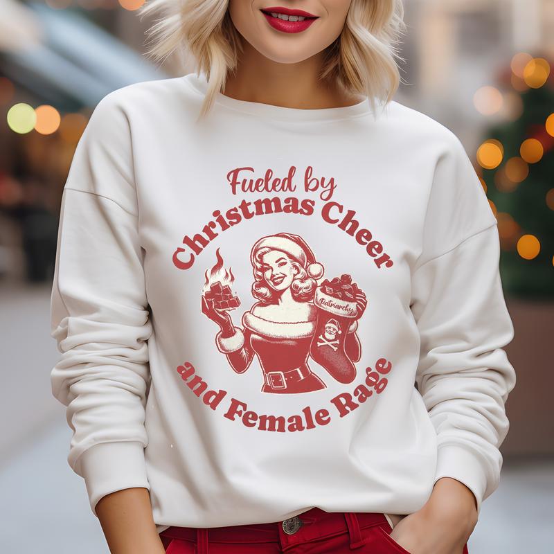 Feminist Christmas Sweatshirt - TShirt - Hoodie, Fueled By Christmas Cheer and Female Shirt, Funny Liberal Holiday Tee, Unisex Womenswear Pullover
