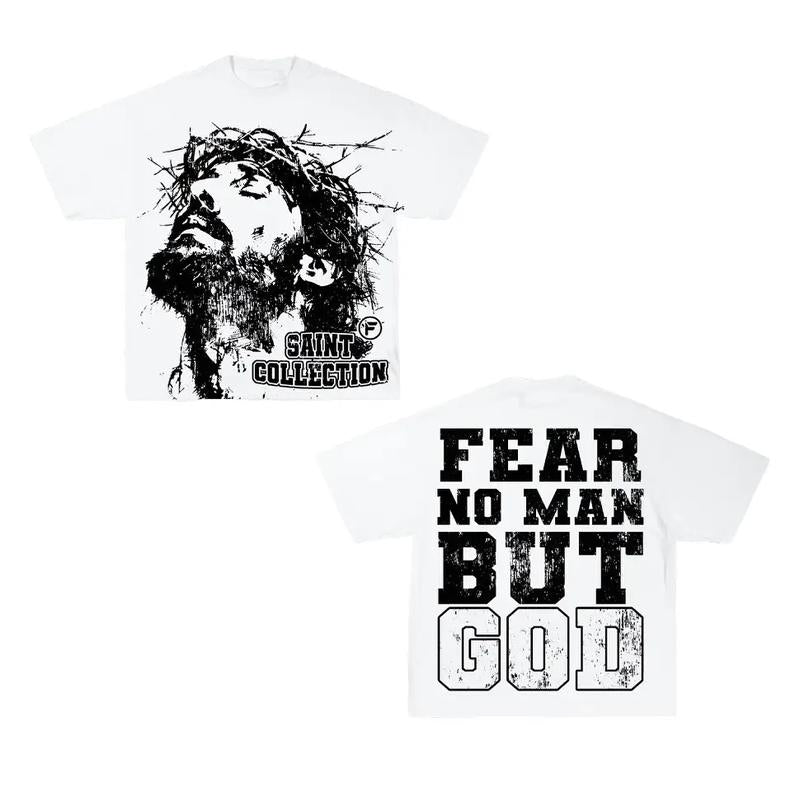 Y2K Graphic Fear No Man But God Personalize Printed Tshirt Casual Cotton Crewneck Classic