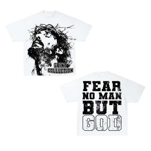 Y2K Graphic Fear No Man But God Personalize Printed Tshirt Casual Cotton Crewneck Classic