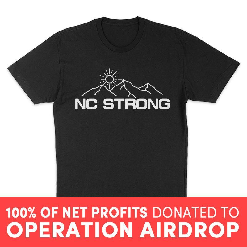 100% Donation - North Carolina Strong Shirt, Helping Out Western NC Families, Proceeds To Victims Of Hurricane Helene