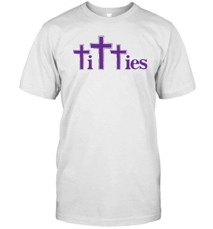 Gotfunny Titties Shirt