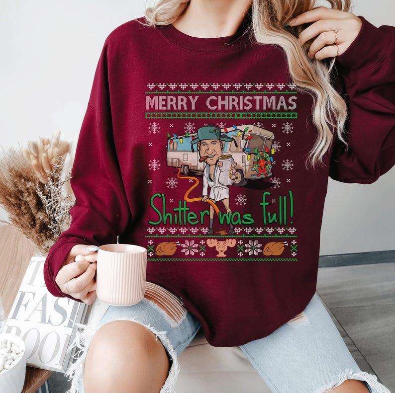 Merry Christmas Shitter's Full Sweatshirt, Funny Christmas Vacation Movie Quote, Holiday Humor T-shirt