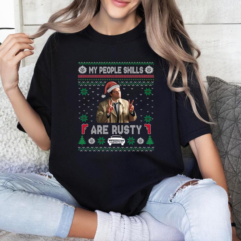 My People Skills Are Rusty Christmas Shirt , Castiel Supernatural Christmas T Shirt, Gift For Woman and Man Unisex T-Shirt Sweatshirt Hoodie