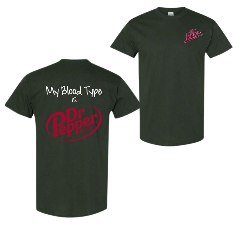 Dr Pepper T-Shirt, My Bl Type Is Dr Pepper T-Shirt 2 Sided T-Shirt For Men And Women