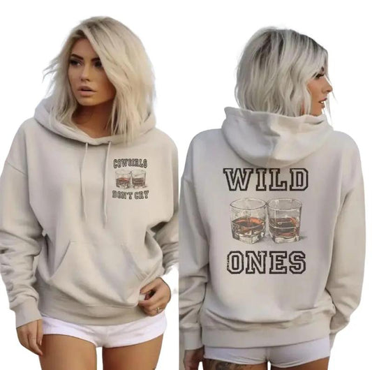 Wild Ones Hoodie, Ones Hoodie, Wild Ones CowGirls Don't Cry Unisex Hoodie